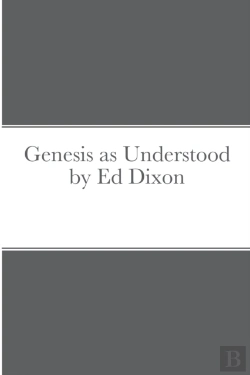 Bertrand.pt - Genesis As Understood By Ed Dixon