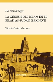 Genesis De La Islamizacion Del Bilad As-Sudan, La (Xi-Xvi)