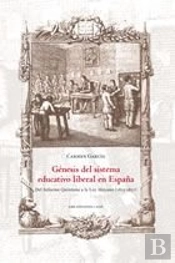 Génesis Del Sistema Educativo Liberal En España