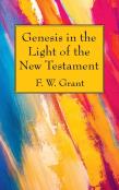 Genesis In The Light Of The New Testament