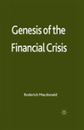 Genesis Of The Financial Crisis
