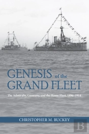 Genesis Of The Grand Fleet