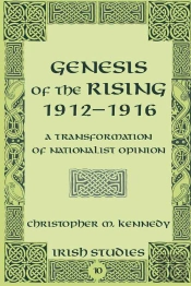 Genesis Of The Rising 1912-1916