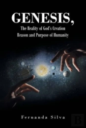 Genesis, The Reality Of God'S Creation