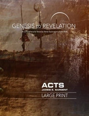 Genesis To Revelation: Acts Participant Book (Large Print)