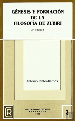 Bertrand.pt - Génesis Y Formación De La Filosofía De Zubiri
