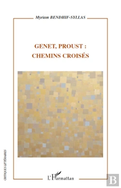 Bertrand.pt - Genet, Proust : Chemins Croisés