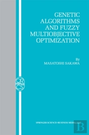 Genetic Algorithms And Fuzzy Multiobjective Optimization