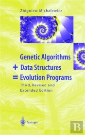 Genetic Algorithms + Data Structures = Evolution Programs