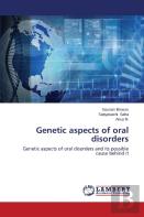 Genetic Aspects Of Oral Disorders