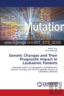 Genetic Changes And Their Prognostic Impact In Leukaemic Patients