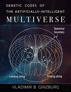 Bertrand.pt - Genetic Codes Of The Artificially-Intelligent Multiverse