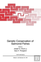 Genetic Conservation Of Salmonid Fishes