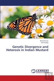 Genetic Divergence And Heterosis In Indian Mustard