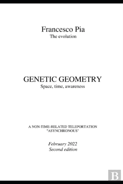 Bertrand.pt - Genetic Geometry Space, Time, Awareness