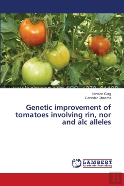 Bertrand.pt - Genetic Improvement Of Tomatoes Involving Rin, Nor And Alc Alleles