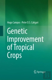 Genetic Improvement Of Tropical Crops
