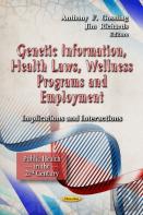 Genetic Information, Health Laws, Wellness Programs & Employment