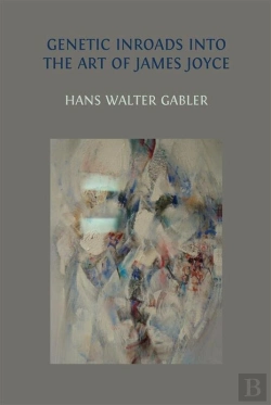 Bertrand.pt - Genetic Inroads Into The Art Of James Joyce