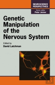 Genetic Manipulation Of The Nervous System