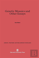 Genetic Mosaics And Other Essays