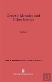 Genetic Mosaics And Other Essays