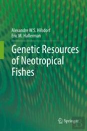 Genetic Resources Of Neotropical Fishes