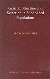 Genetic Structure And Selection In Subdivided Populations