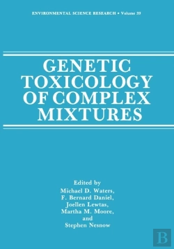 Bertrand.pt - Genetic Toxicology Of Complex Mixtures