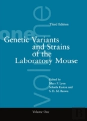 Genetic Variants And Strains Of The Laboratory Mouse