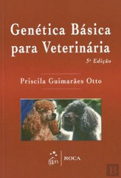 Bertrand.pt - Genética Básica Para Veterinária