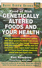 Genetically Altered Foods And Your Health