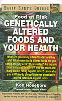 Bertrand.pt - Genetically Altered Foods And Your Health