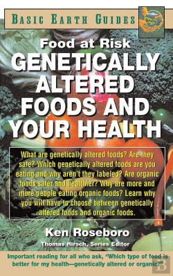 Bertrand.pt - Genetically Altered Foods And Your Health