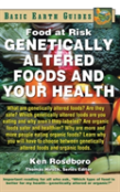 Genetically Altered Foods And Your Health