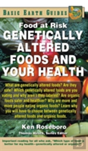 Genetically Altered Foods And Your Health