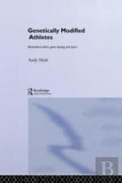 Genetically Modified Athletes