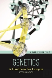Genetics A Handbook For Lawyers 2e