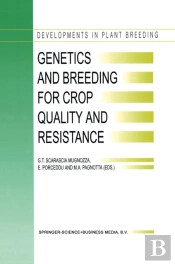 Genetics And Breeding For Crop Quality And Resistance