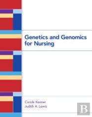 Genetics And Genomics For Nursing