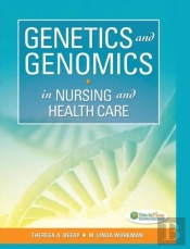 Genetics And Genomics In Nursing And Health Care