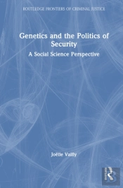 Genetics And The Politics Of Security