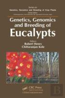 Genetics, Genomics And Breeding Of Eucalypts