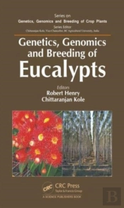 Genetics, Genomics And Breeding Of Eucalypts