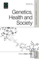 Genetics, Health And Society
