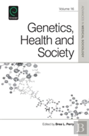 Genetics, Health And Society