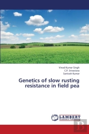 Genetics Of Slow Rusting Resistance In Field Pea