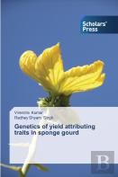 Genetics Of Yield Attributing Traits In Sponge Gourd