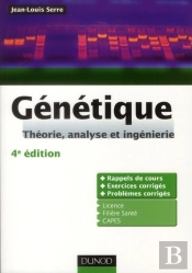 Genetique - 4eme Edition - Rappels De Cours, Exercices Et Problemes Corriges