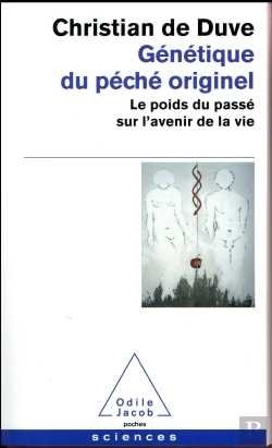 Bertrand.pt - Génétique Du Péché Originel ; Le Poids Du Passé Sur L'Avenir De La Vie